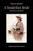 A Tenderfoot Bride by Clarice E. Richards