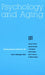 Nebraska Symposium on Motivation, 1991, Volume 39: Psychology and Aging by Nebraska Symposium, Theo B. Sonderegger
