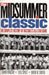 The Midsummer Classic: The Complete History of Baseball's All-Star Game by David W. Vincent