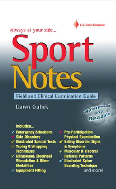 Sport Notes: Field & Clinical Examination Guide by Dawn T. Gulick