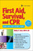 First Aid, Survival, and CPR: Home and Field Pocket Guide by Shirley A. Jones