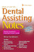 Dental Assisting Notes: Dental Assistant's Chairside Pocket Guide by Minas Sarakinakis