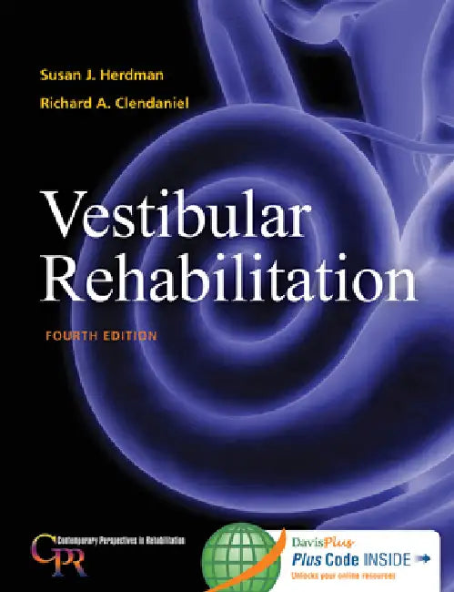 Vestibular Rehabilitation by Susan J. Herdman, Richard Clendaniel