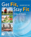 Get Fit, Stay Fit + Fitnessdecisions.com by William E. Prentice