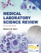 Medical Laboratory Science Review by Robert R. Harr