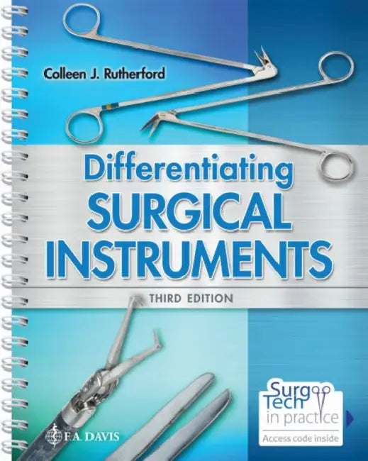 Differentiating Surgical Instruments by Colleen J. Rutherford