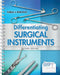 Differentiating Surgical Instruments by Colleen J. Rutherford