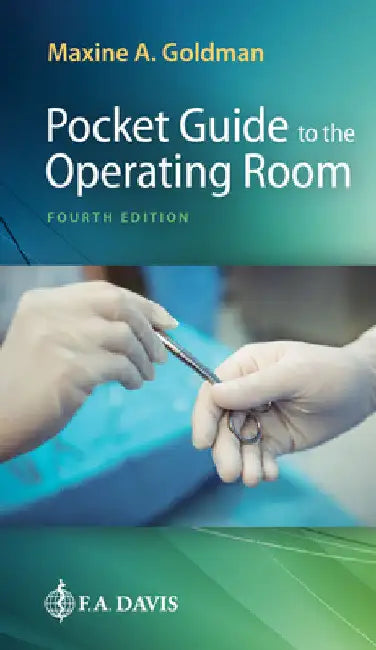 Pocket Guide to the Operating Room by Maxine A. Goldman