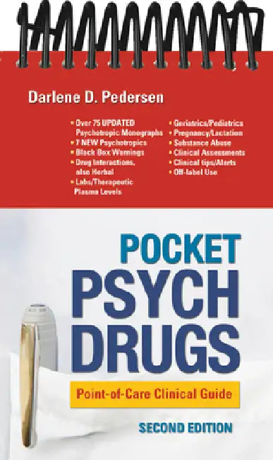 Pocket Psych Drugs: Point-Of-Care Clinical Guide by Darlene D. Pedersen
