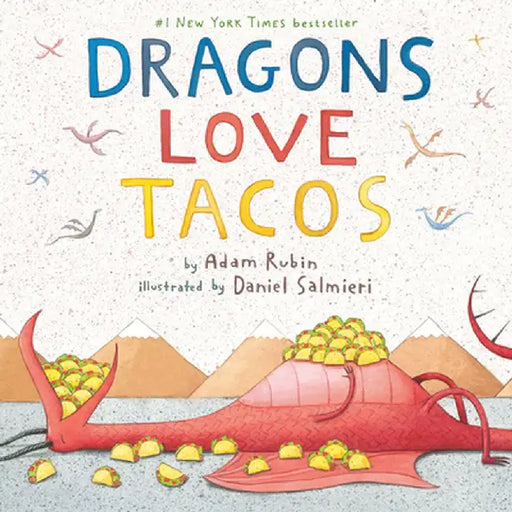 Dragons Love Tacos by Adam Rubin