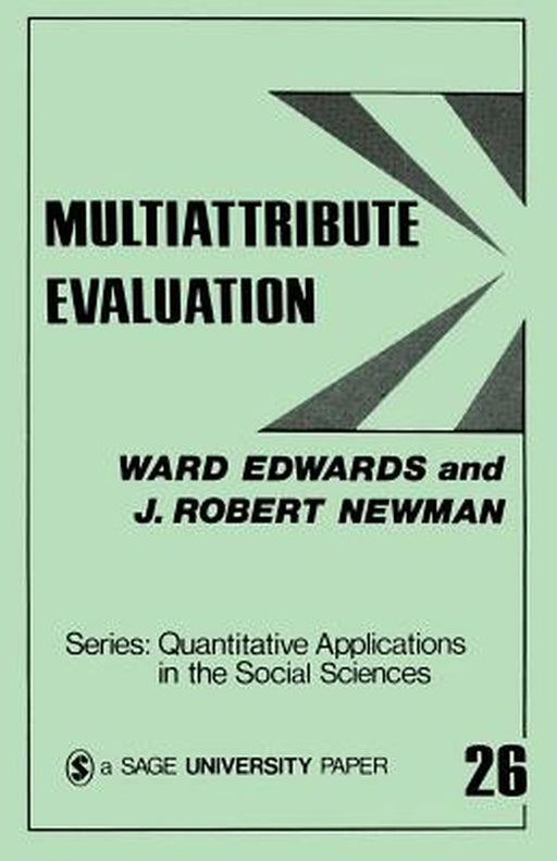 Multiattribute Evaluation by Ward Edwards