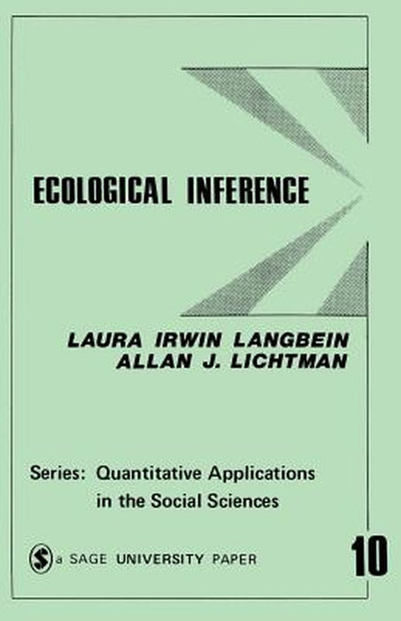 Ecological Inference by Laura Irwin Langbein