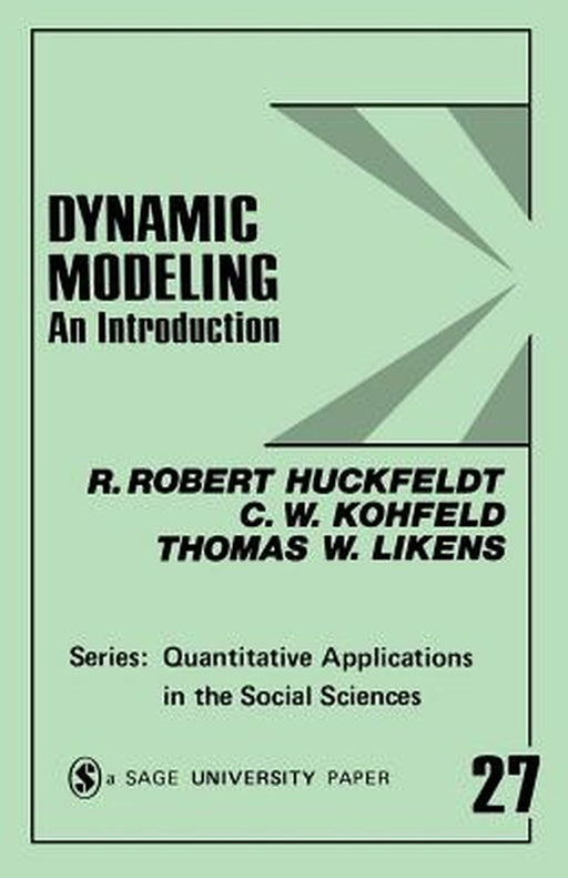 Dynamic Modeling: An Introduction by Robert Huckfeldt