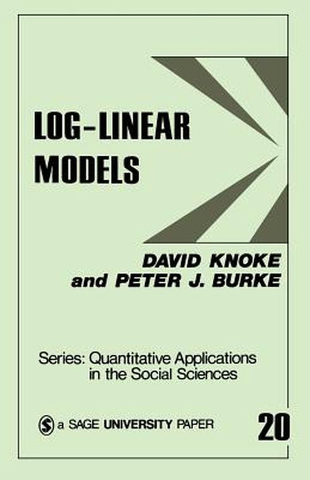 Log-Linear Models by David Knoke