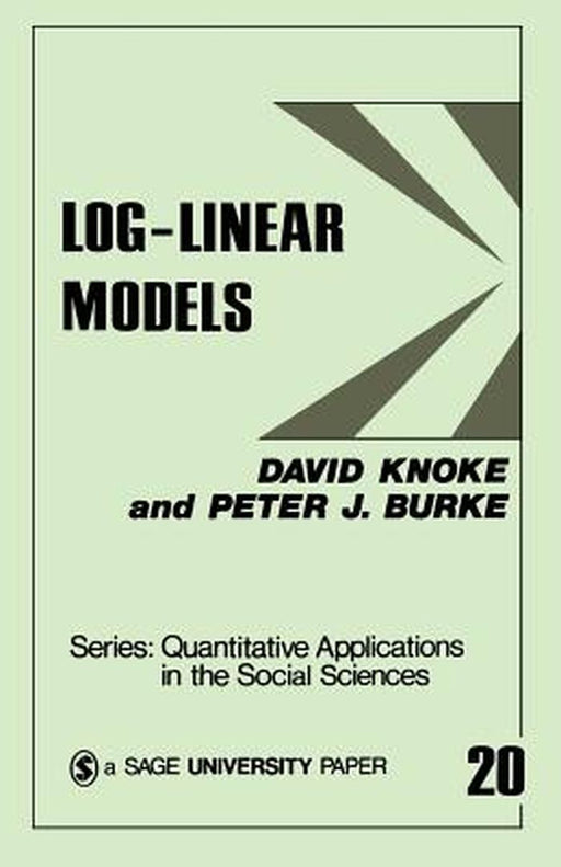 Log-Linear Models by David Knoke