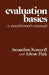 Evaluation Basics: A Practitioner's Manual by Jacqueline B. Kosecoff