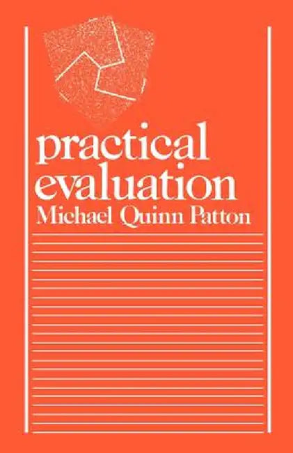 Practical Evaluation by Michael Quinn Patton