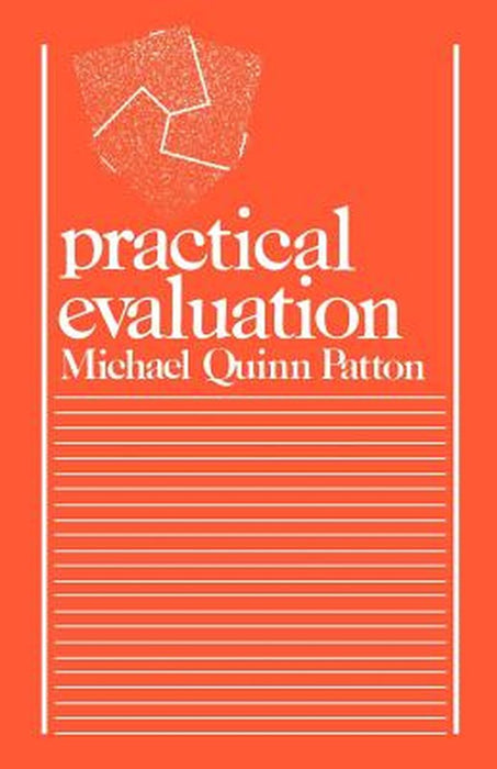 Practical Evaluation by Michael Quinn Patton