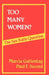 Too Many Women?: The Sex Ratio Question by Marcia Guttentag