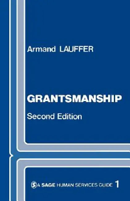 Grantsmanship by Armand Lauffer