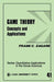Game Theory: Concepts and Applications by Frank C. Zagare