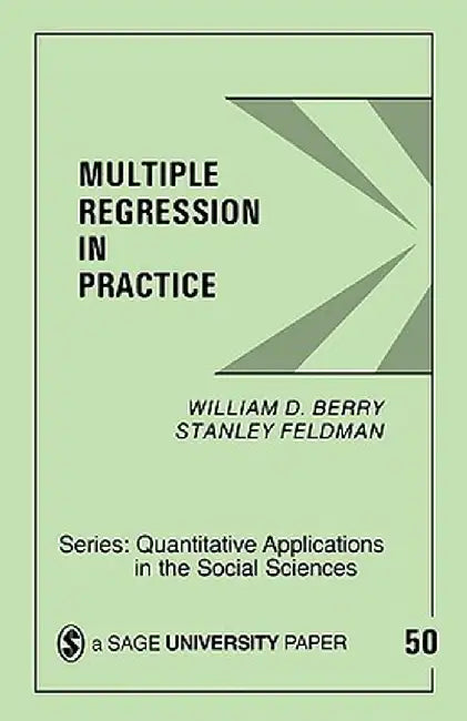 Multiple Regression in Practice by William Dale Berry