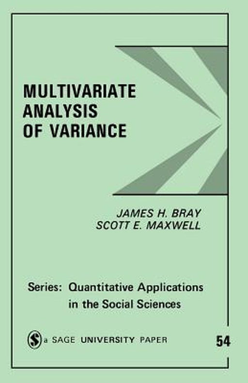 Multivariate Analysis of Variance by James H. Bray