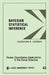 Bayesian Statistical Inference by Gudmund R. Iversen