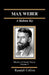 Max Weber: A Skeleton Key by Randall Collins
