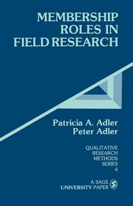 Membership Roles in Field Research by Peter Adler