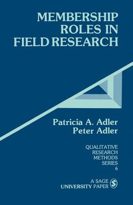 Membership Roles in Field Research by Peter Adler