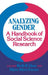 Analyzing Gender: A Handbook of Social Science Research by Beth B. Hess, Myra Marx Ferree