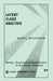 Latent Class Analysis by Allan L. McCutcheon