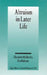 Altruism in Later Life by Elizabeth Midlarsky, Eva Kahana