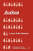 Autism by Laura Schreibman