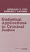 Statistical Applications in Criminal Justice by Gennaro F. Vito, Edward J. Latessa