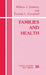 Families and Health by W. J. Doherty, Thomas L. Campbell