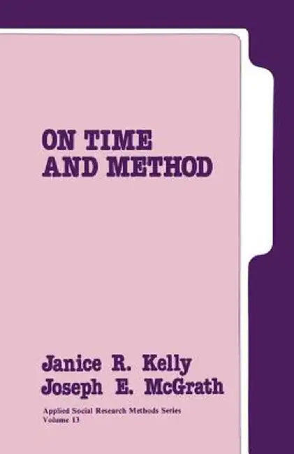 On Time and Method by Janice R. Kelly