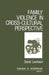Family Violence in Cross-Cultural Perspective by David Levinson