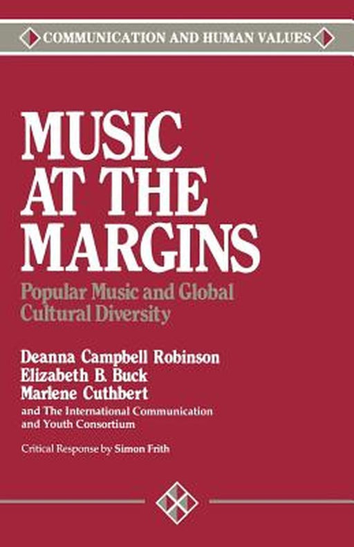 Music at the Margins: Popular Music and Global Cultural Diversity by Marlene Cuthbert