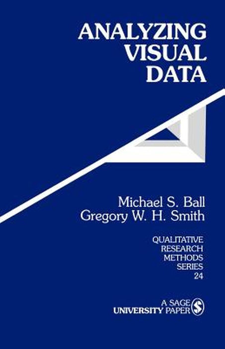 Analyzing Visual Data by Michael S. Ball