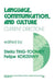 Language, Communication, and Culture: Current Directions by Stella Ting-Toomey