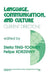 Language, Communication, and Culture: Current Directions by Stella Ting-Toomey