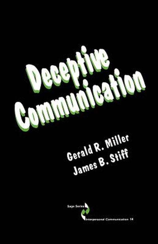 Deceptive Communication by Gerald R. Miller