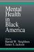 Mental Health in Black America by Harold W. Neighbors, James S. Jackson