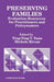 Preserving Families: Evaluation Resources for Practitioners and Policymakers by Ying-Ying T. Yuan, Michele Rivest