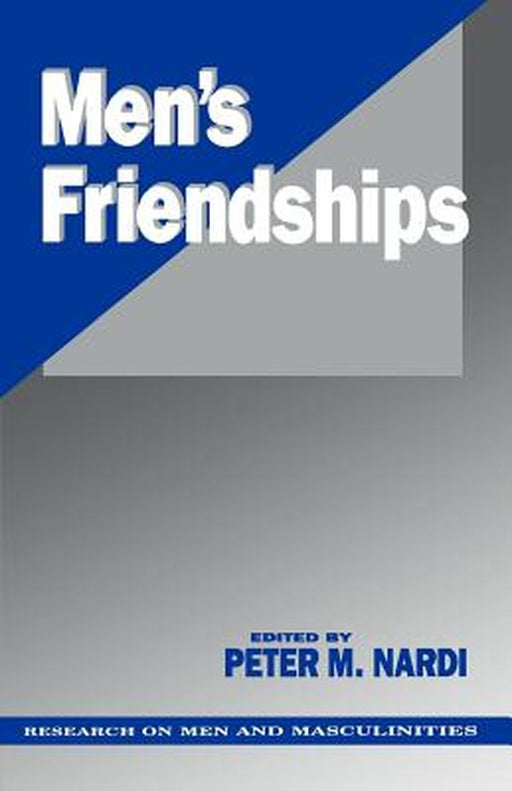 Men's Friendships by Peter M. Nardi