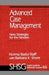 Advanced Case Management: New Strategies for the Nineties by Norma Radol Raiff