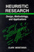 Heuristic Research: Design, Methodology, and Applications by Clark Moustakas