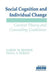 Social Cognition and Individual Change: Current Theory and Counseling Guidelines by Aaron M. Brower